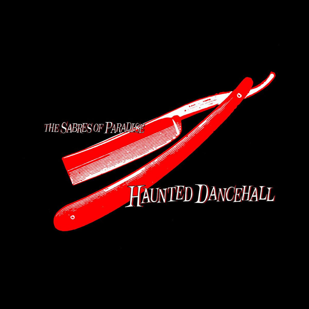 The Sabres Of Paradise  - Haunted Dancehall 2x Vinyl LP Remastered