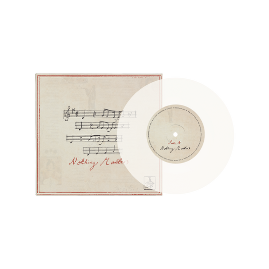 The Last Dinner Party - Nothing Matters 7" Crystal Clear Vinyl Single