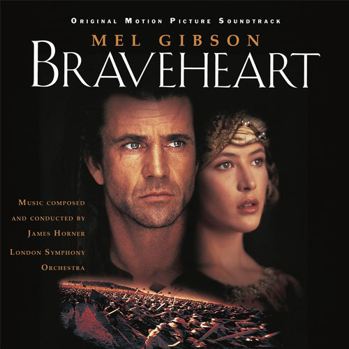 Braveheart (Original Motion Picture Soundtrack - 30th Anniversary Edition) - James Horner