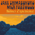 Jake Shimabukuro & Mick Fleetwood Blues Experience Vinyl LP 2024