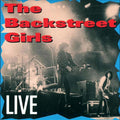 Backstreet Girls Live Vinyl LP 2024