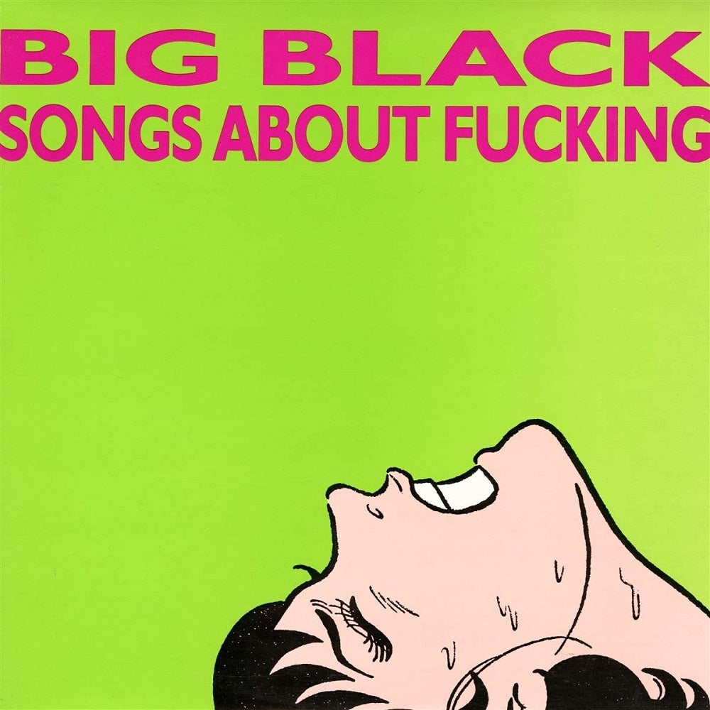 Big Black Songs About Fucking Vinyl LP 2023