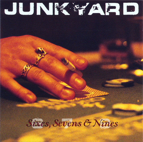 Junkyard – Sixes, Sevens & Nines - ORIGINAL 1991 ISSUE VINYL LP