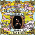 Sharon Jones / Dap-kings - GIVE THE PEOPLE WHAT THEY WANT Vinyl