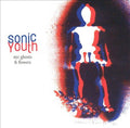 Sonic Youth - Nyc Ghosts And Flowers Vinyl
