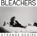 Bleachers - Strange Desire (Clear Vinyl, Yellow, 180 Gram Vinyl, Gatefold LP Jacket) Vinyl