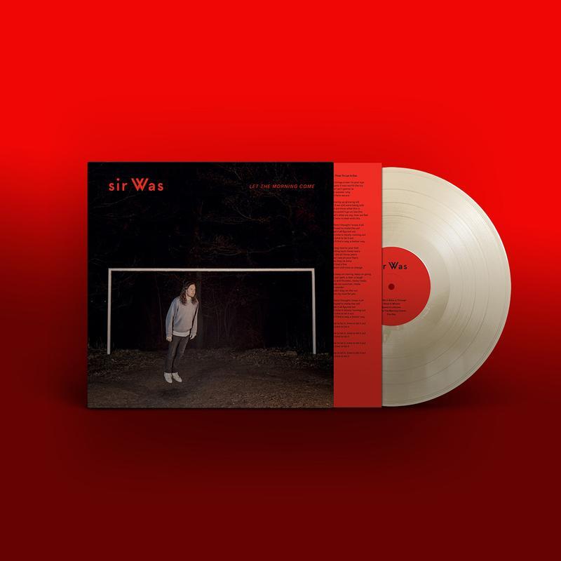 sir Was - Let The Morning Come Limtied Edition Naturel Vinyl LP