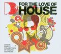 For The Love Of House - V/A 3CD