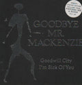 Goodbye Mr. Mackenzie Goodwill City UK 7" box set