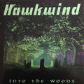 Hawkwind – Into The Woods - 2 x VINYL LP SET